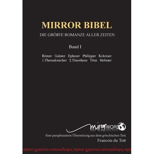 Mirror Bibel: Die Größte Romanze Aller Zeiten