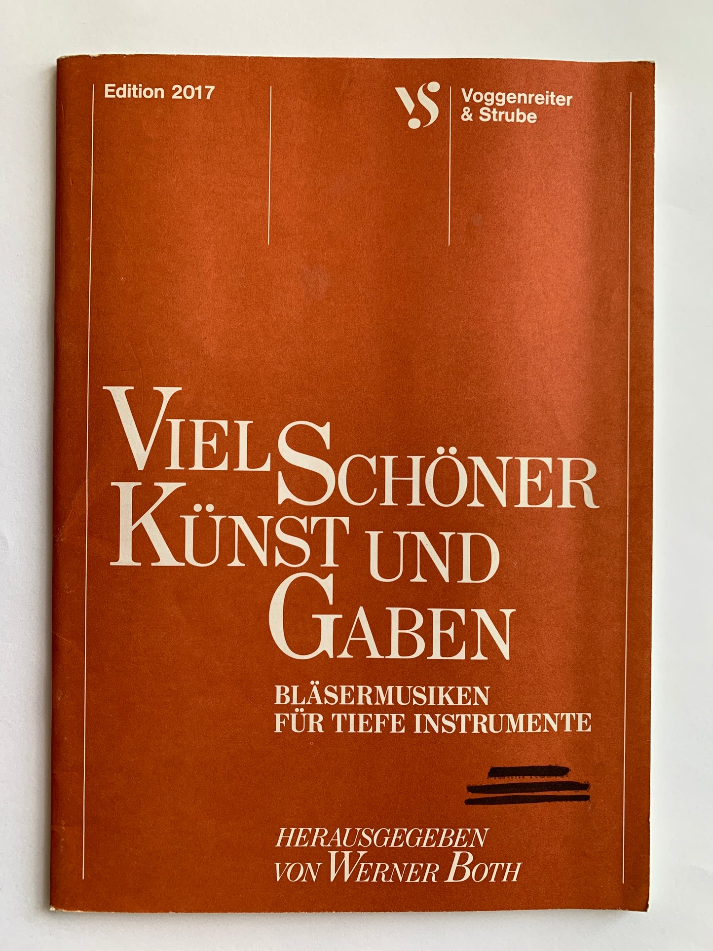 Viel Schöner Künst und Gaben • Bläsermusiken für tiefe Imstrumente, Strube 2017