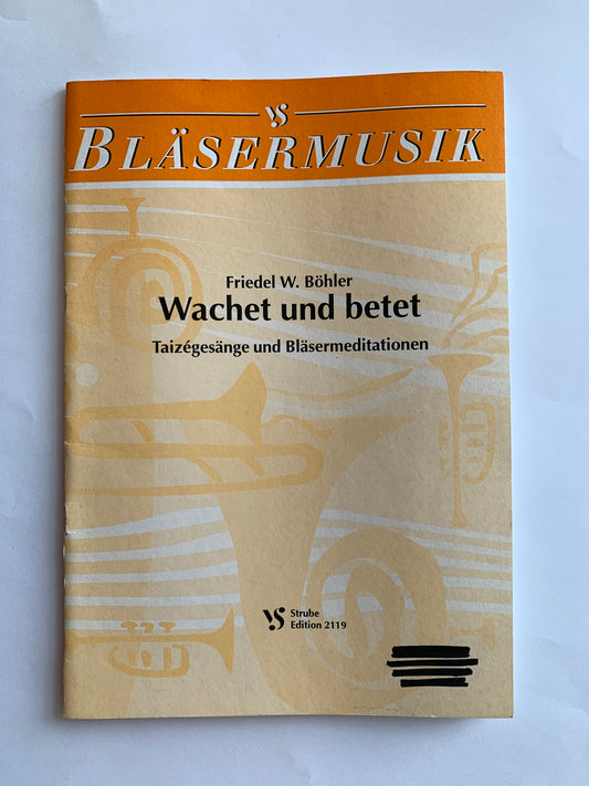 Wachet und betet