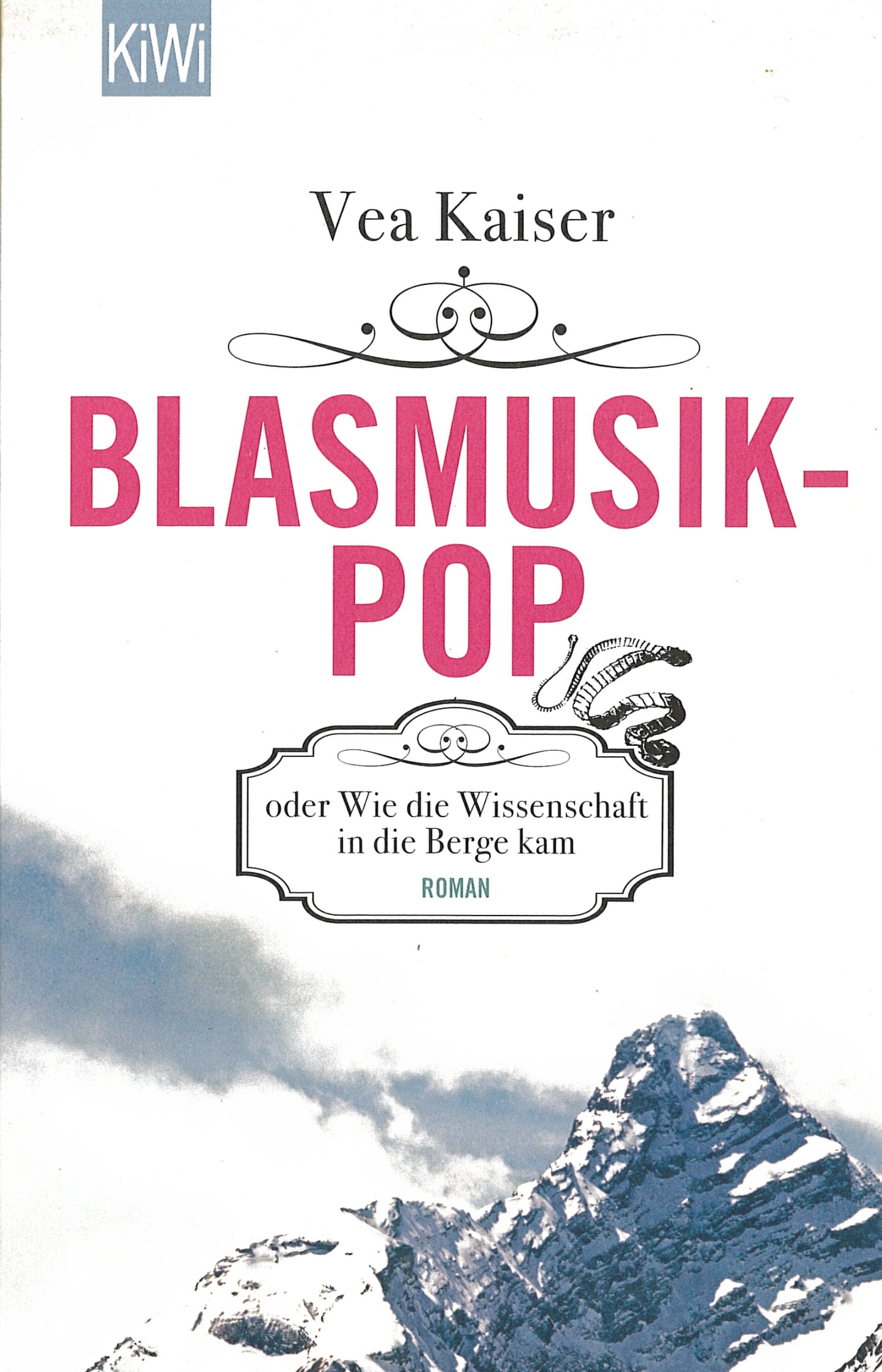 Blasmusikpop oder Wie die Wissenschaft in die Berge kam