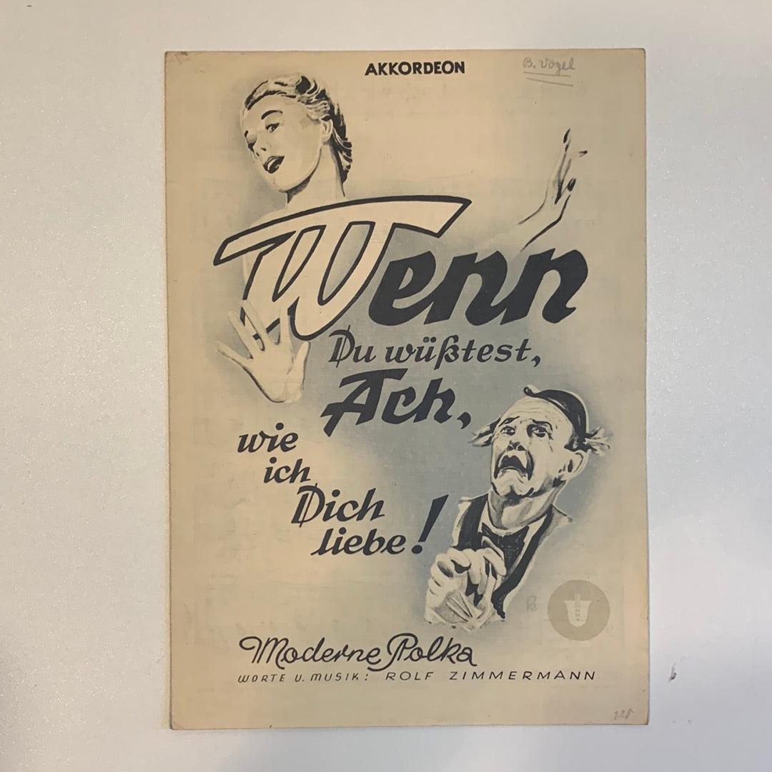 Wenn Du wüsstest, ach, wie ich Dich Liebe!